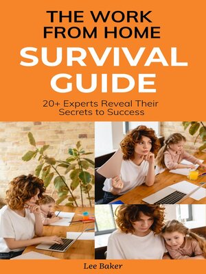 cover image of The Work-From-Home Survival Guide